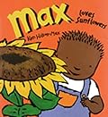 Max Loves Sunflowers