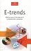 E-Trends: Making Sense of the Electronic Communications Revolution