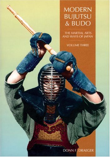 Modern Bujutsu & Budo (Martial Arts and Ways of Japan #3)
