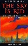 The Sky Is Red: Discerning the Signs of the Times The Sky Is Red: Discerning the Signs of the Times