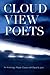 Cloud View Poets: From Master Classes with David St. John: An Anthology