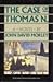 The Case of Thomas N. by John David Morley