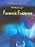 The Search For Forensic Evidence by Brian Innes