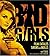Bad Girls: Film Fatales, Sirens, And Molls
