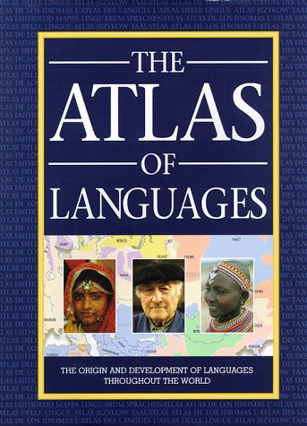 The Atlas of Languages: The Origin and Development of Languages Throughout the World (Hardcover)
