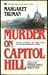 Murder on Capitol Hill by Margaret Truman
