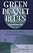Green Planet Blues by Ken Conca