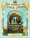 The World of Little House by Carolyn Strom Collins The World of Little House by Carolyn Strom Collins