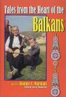 Tales from the Heart of the Balkans (Hardcover)