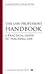 The Law Professor's Handbook: A Practical Guide to Teaching Law Students