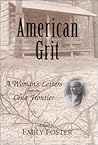 American Grit by Anna Briggs Bentley