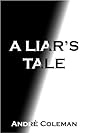 A Liar's Tale
