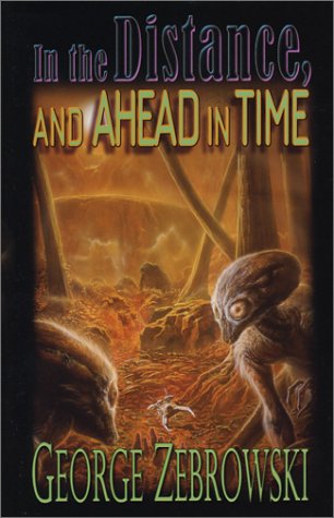 In the Distance, and Ahead in Time (Hardcover)