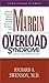 Margin/The Overload Syndrome: Learning to Live Within Your Limits