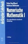 Numerische Mathematik I: 3., Uberarbeitete Auflage (German Edition) Numerische Mathematik I: 3., Uberarbeitete Auflage (German Edition)