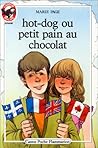 Hot-dog ou petit pain au chocolat: - VIVRE AUJOURD'HUI, JUNIOR DES 8/9 ANS