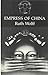 Empress of China by Ruth Wolff