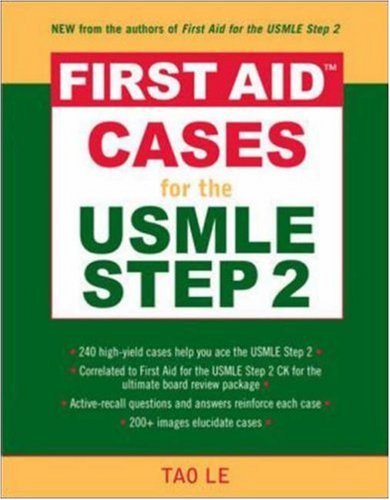 First Aid™ Cases for the USMLE Step 2 CK (First Aid USMLE)