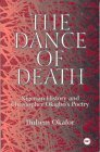 The Dance of Death: Nigerian History and Christopher Okigbo's Poetry The Dance of Death: Nigerian History and Christopher Okigbo's Poetry