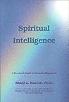 Spiritual Intelligence: A Practical Guide to Personal Happiness