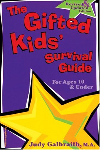 The Gifted Kids' Survival Guide for Ages 10 & Under (Paperback)