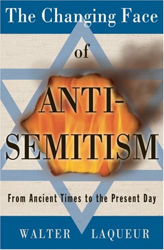 The Changing Face of Anti-Semitism (Hardcover)