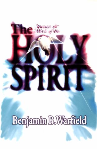 The Person and Work of the Holy Spirit