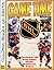 Game Time: The Ultimate NHL Trivia and Activity Book