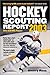 Hockey Scouting Report 2003 by Sherry Ross