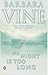 No Night Is Too Long by Barbara Vine