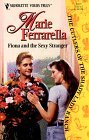 Fiona and the Sexy Stranger by Marie Ferrarella Fiona and the Sexy Stranger by Marie Ferrarella