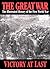 The Great War Vol 6 - Victory at Last (The Great War Series)