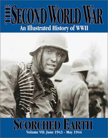 The Second World War Vol. 7 - Scorched Earth (Hardcover)