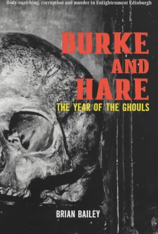 Burke and Hare: The Year of the Ghouls (Paperback)
