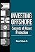 Investing Offshore: Secrets of Asset Protection