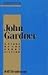 John Gardner: A Study in Sh...