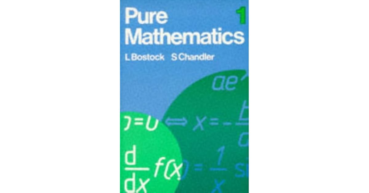 Pure Mathematics 1 by Linda Bostock