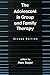 Adolescent in Group and Family Therapy