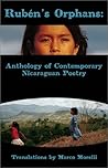 Ruben's Orphans: Anthology of Contemporary Nicaraguan Poetry