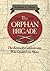 The Orphan Brigade: The Kentucky Confederates Who Couldn't Go Home