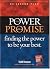 The Power of a Promise: Finding the Power to Be Your Best