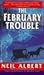 The February Trouble (Dave ...