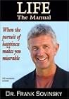 Life, the Manual: When the Pursuit of Happiness Makes You Miserable