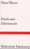 Frisch und Dürrenmatt Frisch und Dürrenmatt