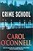 Crime School (Kathleen Mallory, #6)