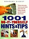 1001 Do-It-Yourself Hints and Tips