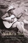 Na Kua'aina: Living Hawaiian Culture Na Kua'aina: Living Hawaiian Culture