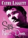 The Spy Next Door (Five Star Expressions) The Spy Next Door (Five Star Expressions)