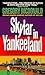 Skylar In Yankeeland (Skyla...