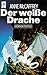 Der Weiße Drache by Anne McCaffrey